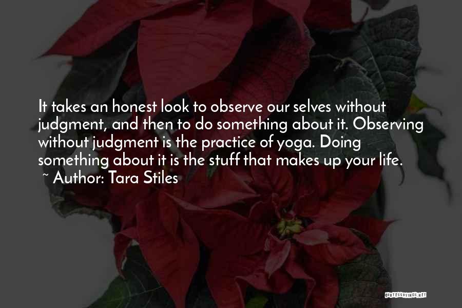 Yoga Practice Quotes By Tara Stiles