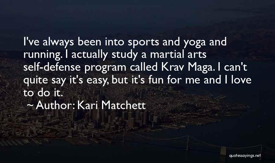 Yoga Self Love Quotes By Kari Matchett