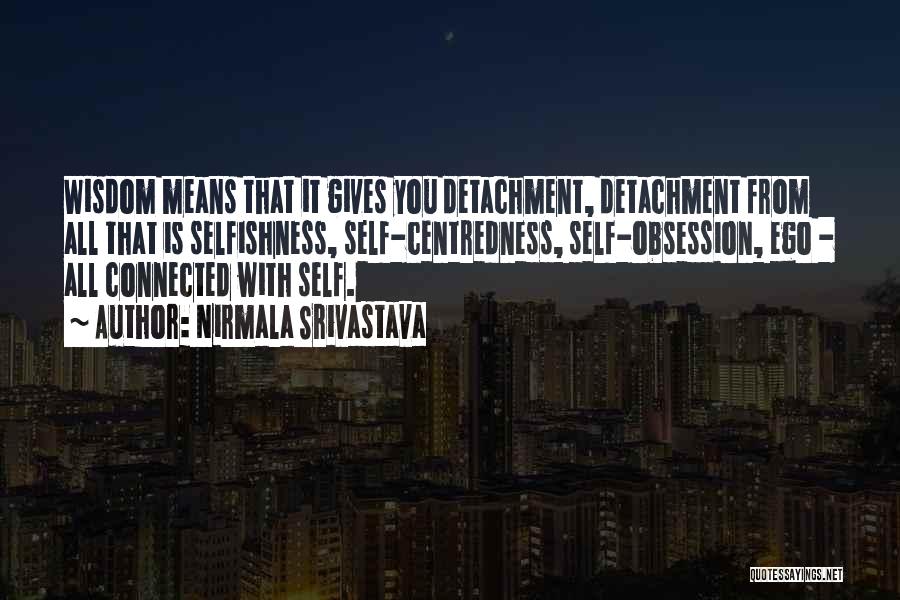 Yoga Self Love Quotes By Nirmala Srivastava Yoga Self Love Quotes By Nirmala Srivastava