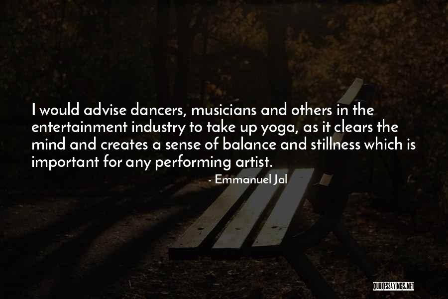 Yoga Stillness Quotes By Emmanuel Jal Yoga Stillness Quotes By Emmanuel Jal