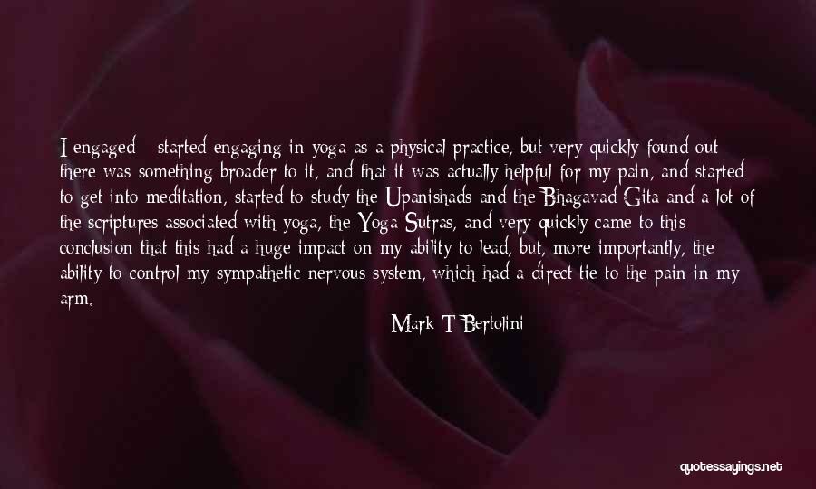 Yoga Sutras Quotes By Mark T Bertolini Yoga Sutras Quotes By Mark T Bertolini