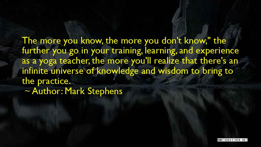 Yoga Training Quotes By Mark Stephens