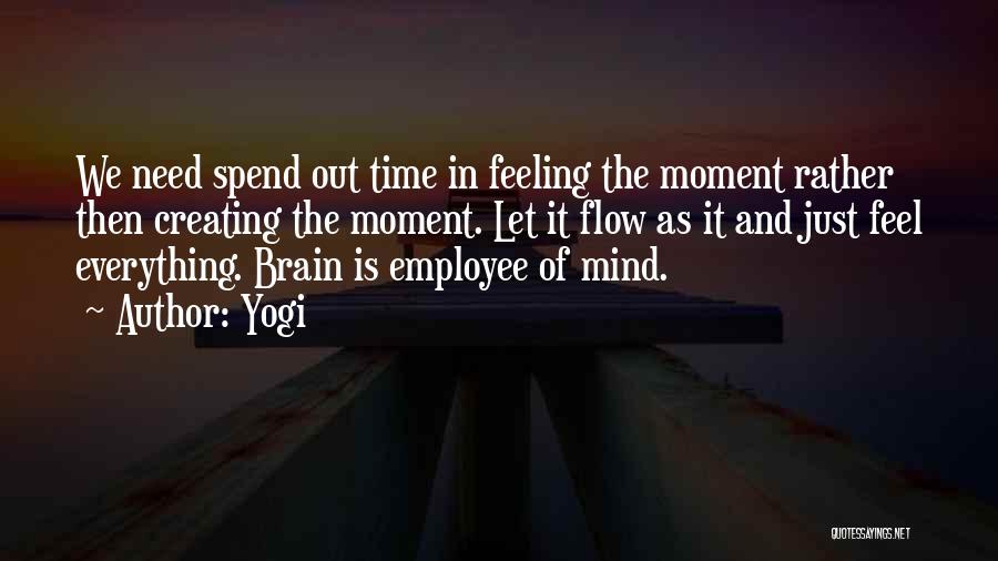Yoga Training Quotes By Yogi