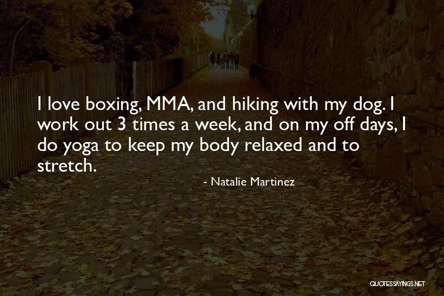 Yoga With Dog Quotes By Natalie Martinez Yoga With Dog Quotes By Natalie Martinez