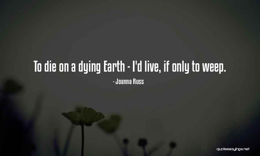 Yogeshwaraya Quotes By Joanna Russ Yogeshwaraya Quotes By Joanna Russ