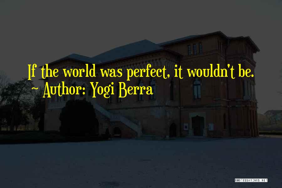 Yogi Berra Quotes 1300004