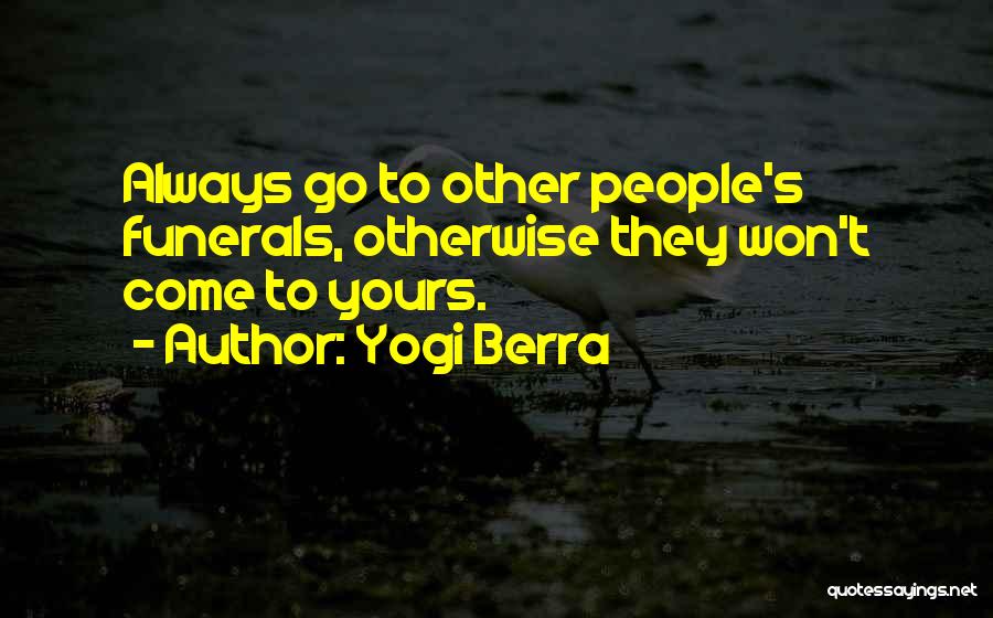 Yogi Berra Quotes 1391336