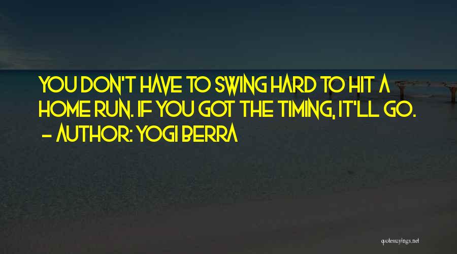 Yogi Berra Quotes 1494566