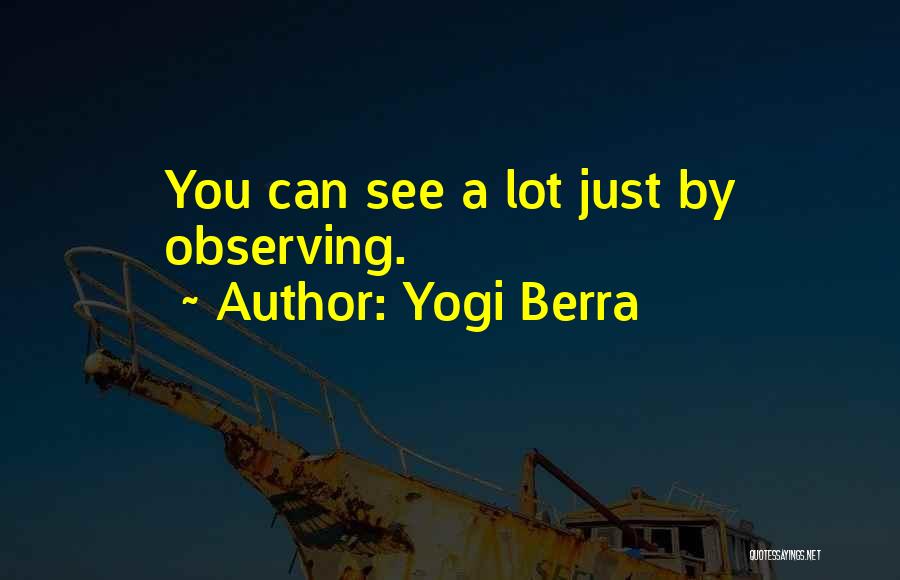 Yogi Berra Quotes 1499184