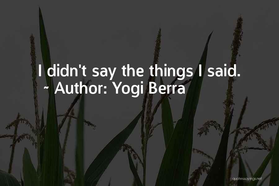 Yogi Berra Quotes 1500513