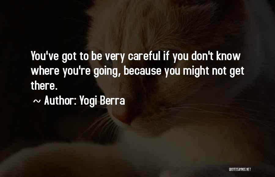 Yogi Berra Quotes 1633483