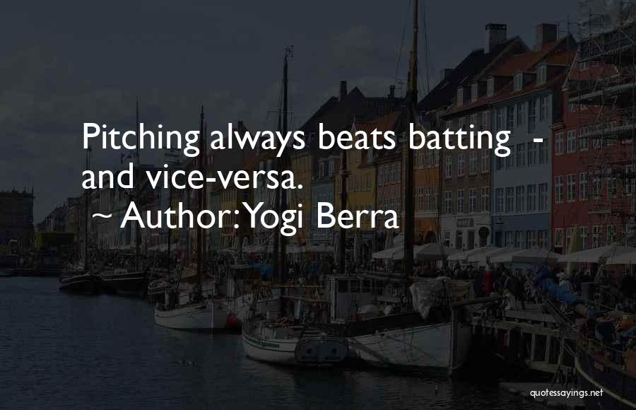 Yogi Berra Quotes 2126581