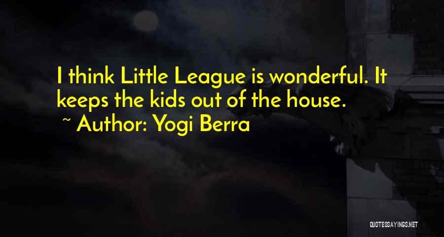 Yogi Berra Quotes 332608