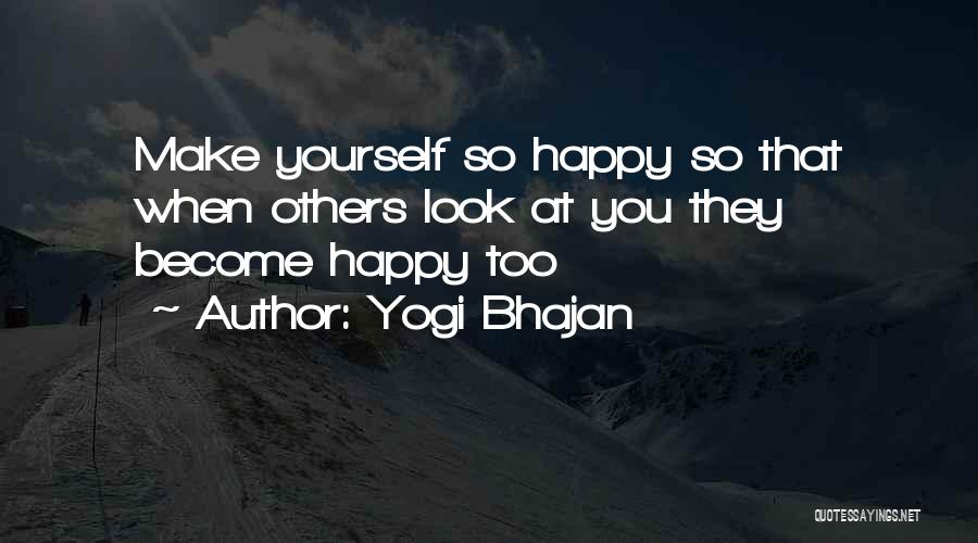 Yogi Bhajan Quotes 267366