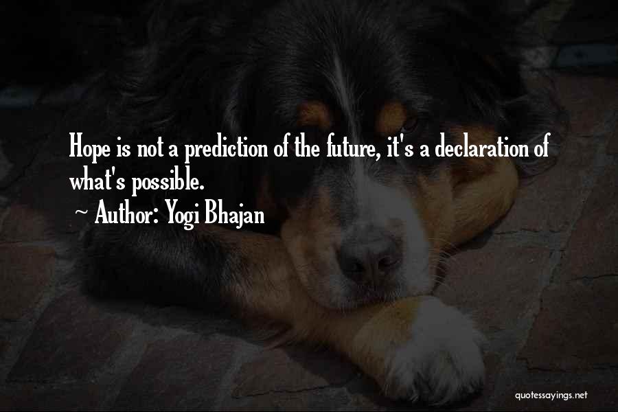 Yogi Bhajan Quotes 413894