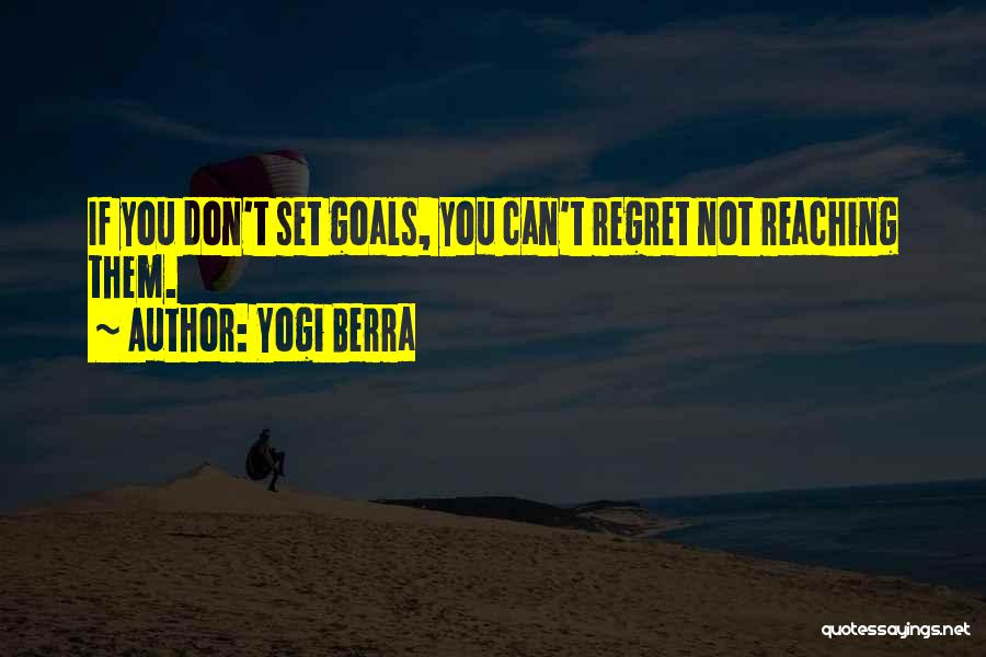 Yogi Isms Quotes By Yogi Berra