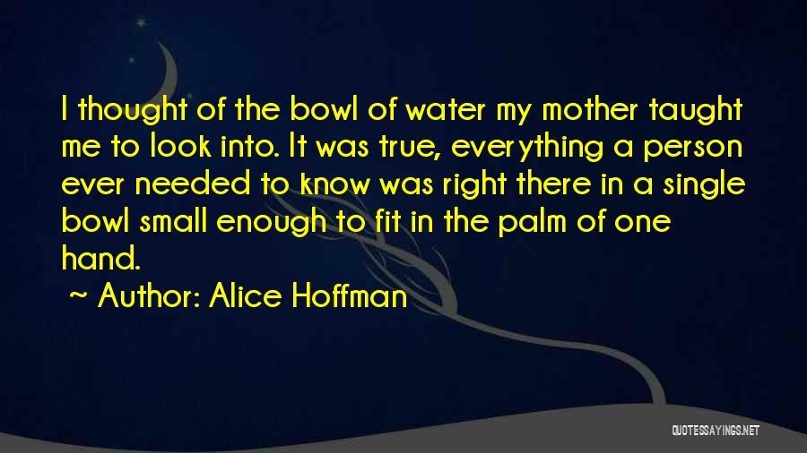 Yogi Kuru Quotes By Alice Hoffman