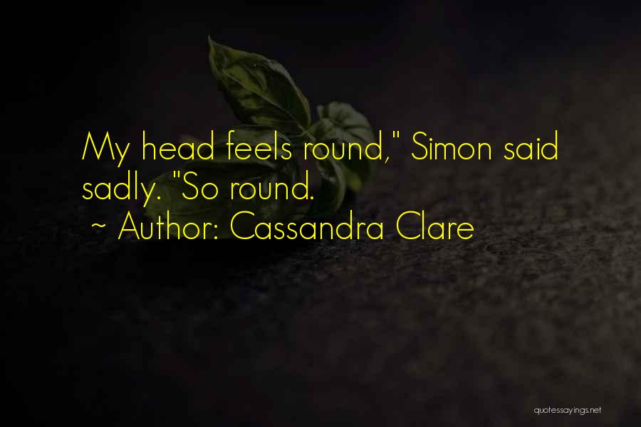 Yogi Kuru Quotes By Cassandra Clare