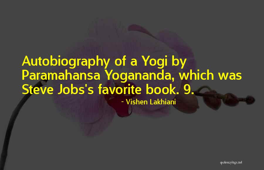 Yogi Paramahansa Quotes By Vishen Lakhiani Yogi Paramahansa Quotes By Vishen Lakhiani
