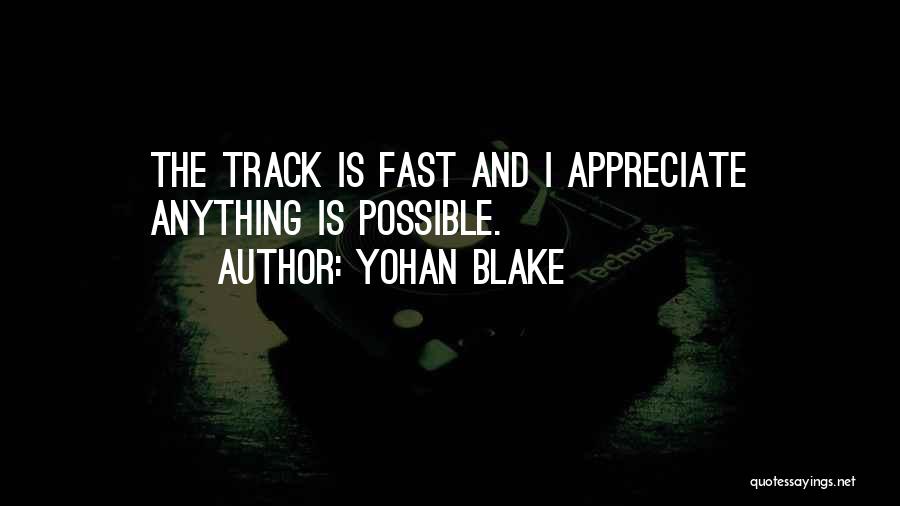 Yohan Blake Quotes 1281713