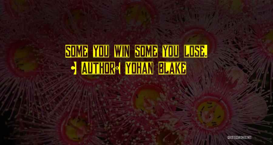 Yohan Blake Quotes 1318724
