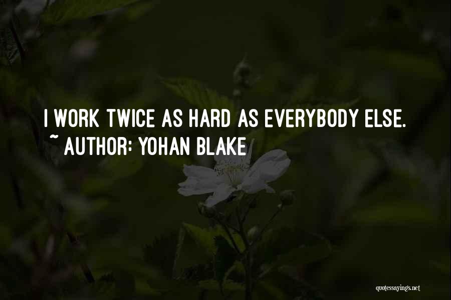 Yohan Blake Quotes 1948421