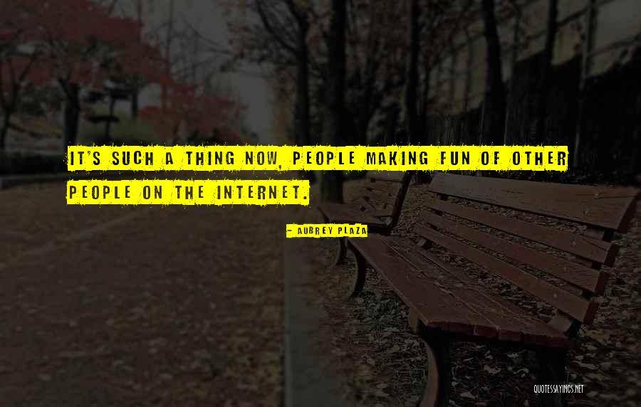 Yohanan Diaz Quotes By Aubrey Plaza