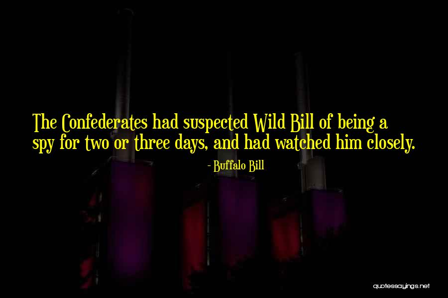 Yohanan Diaz Quotes By Buffalo Bill Yohanan Diaz Quotes By Buffalo Bill