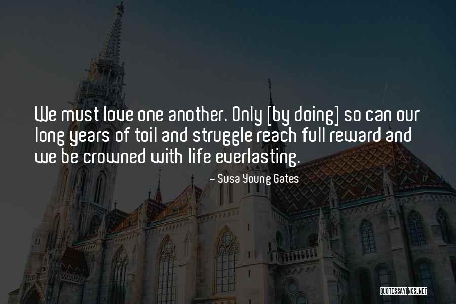 Yohanna Katanacho Quotes By Susa Young Gates Yohanna Katanacho Quotes By Susa Young Gates