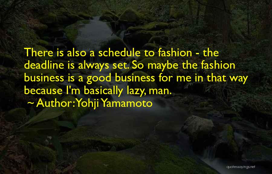 Yohji Yamamoto Quotes 1283845