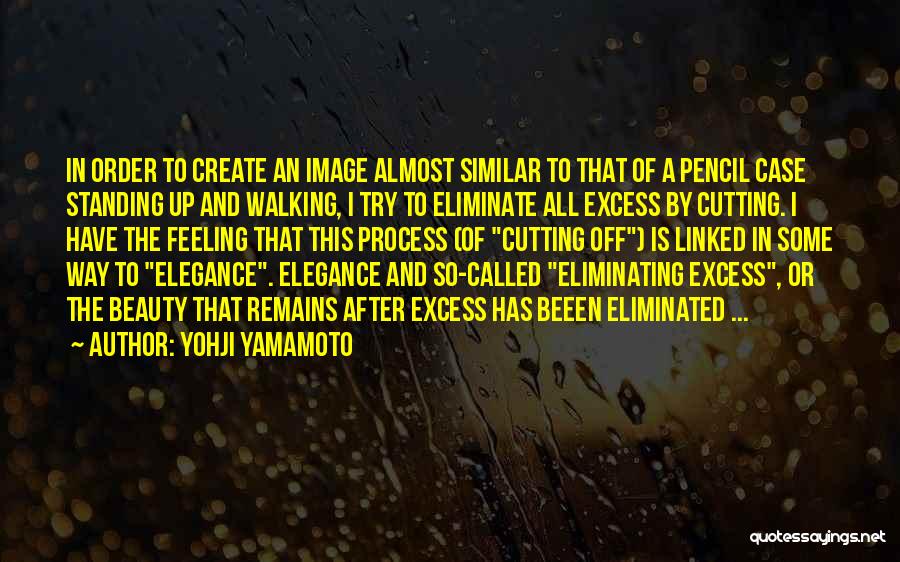Yohji Yamamoto Quotes 1867597