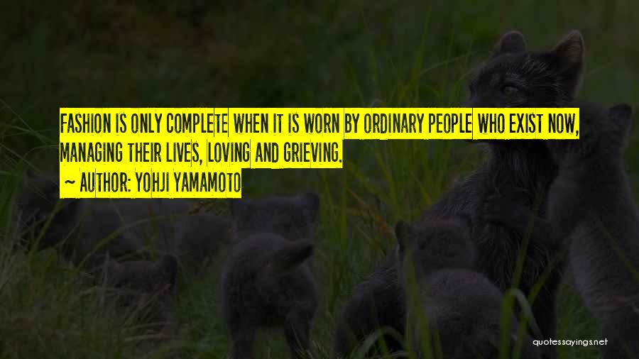 Yohji Yamamoto Quotes 288847