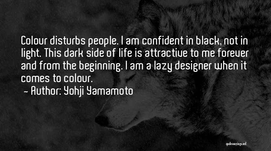 Yohji Yamamoto Quotes 593882