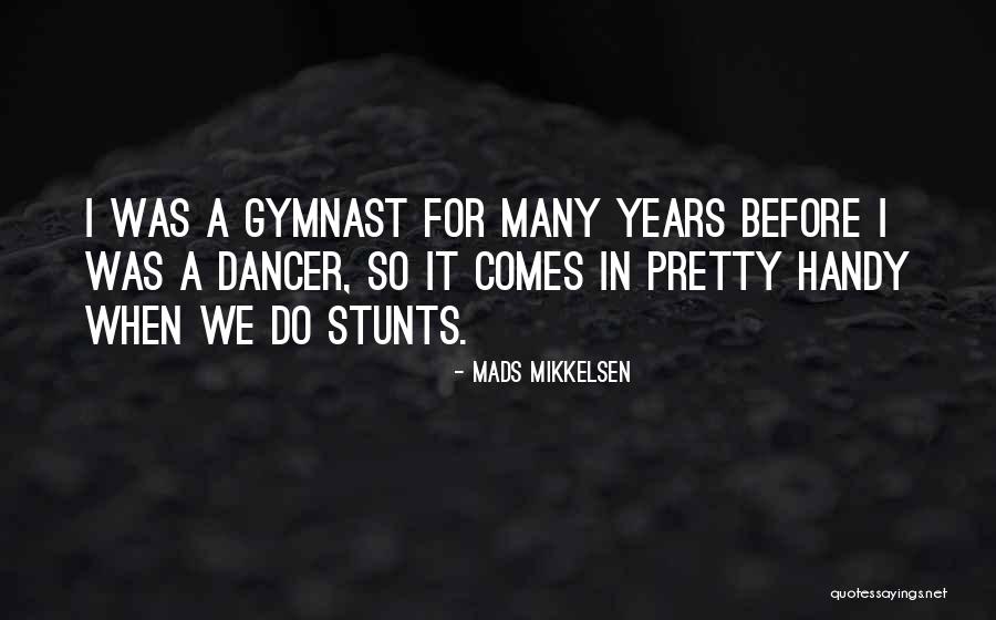 Yoicks Cockeysville Quotes By Mads Mikkelsen Yoicks Cockeysville Quotes By Mads Mikkelsen