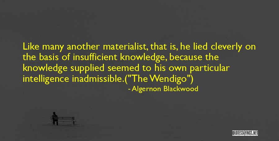Yoiks And Away Quotes By Algernon Blackwood Yoiks And Away Quotes By Algernon Blackwood
