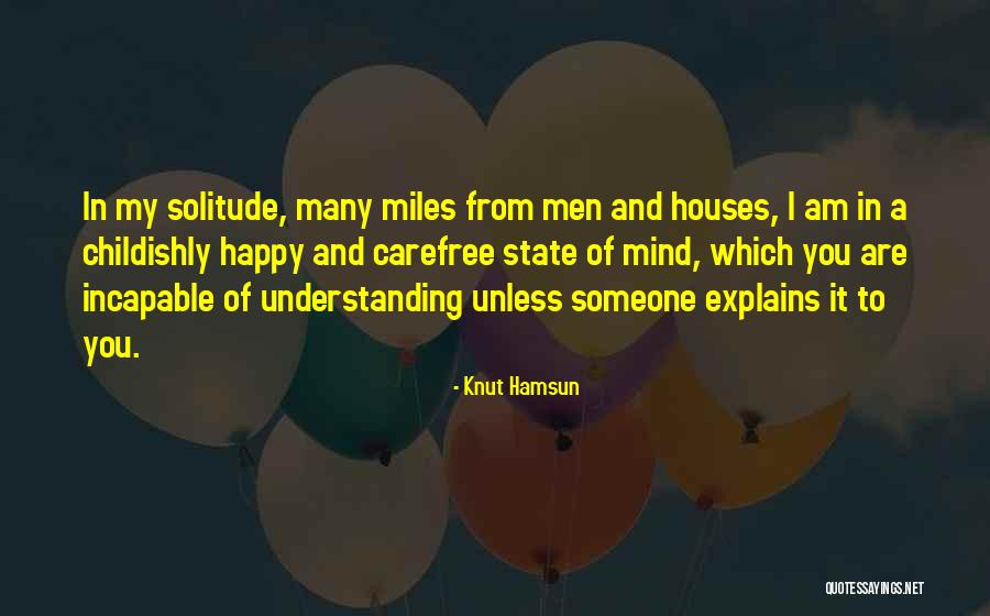 Yoiks And Away Quotes By Knut Hamsun Yoiks And Away Quotes By Knut Hamsun