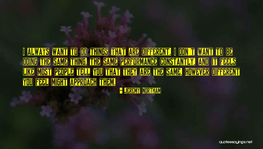 Yojana August Quotes By Jeremy Northam Yojana August Quotes By Jeremy Northam