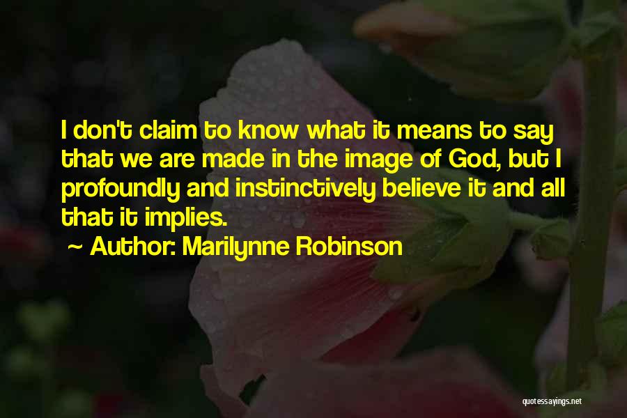 Yokaboo Quotes By Marilynne Robinson