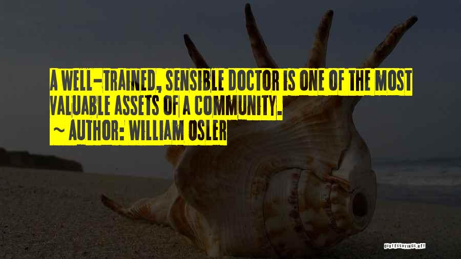 Yokaboo Quotes By William Osler