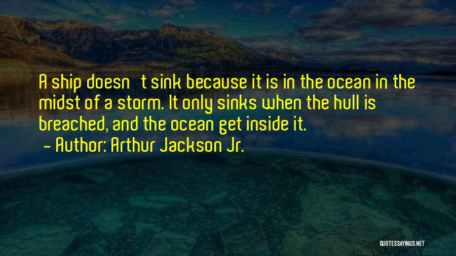 Yokan Quotes By Arthur Jackson Jr.