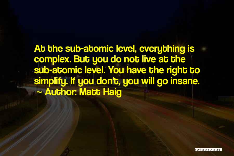 Yokan Quotes By Matt Haig