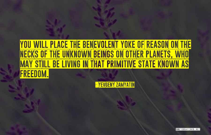 Yoke Quotes By Yevgeny Zamyatin