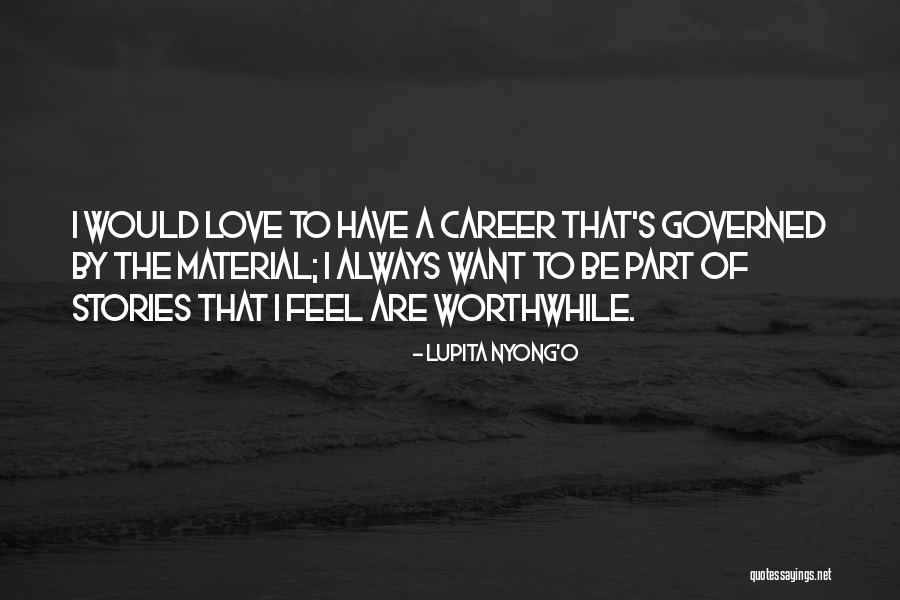 Yokefellows Quotes By Lupita Nyong'o Yokefellows Quotes By Lupita Nyong'o