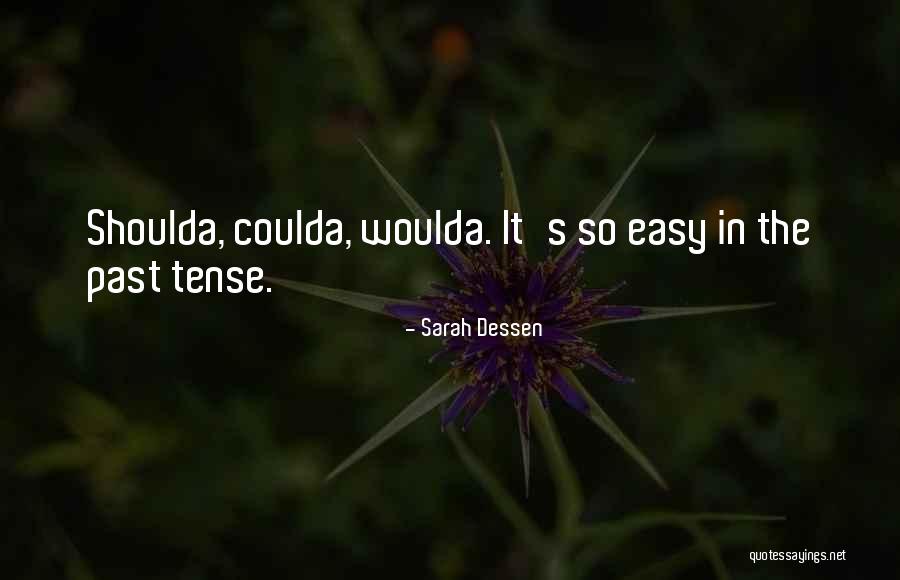 Yokefellows Quotes By Sarah Dessen Yokefellows Quotes By Sarah Dessen