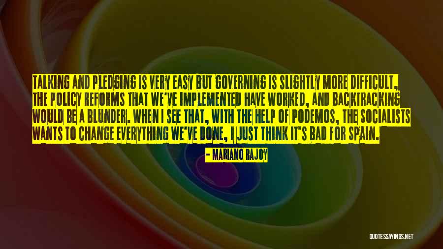 Yoki Quotes By Mariano Rajoy Yoki Quotes By Mariano Rajoy
