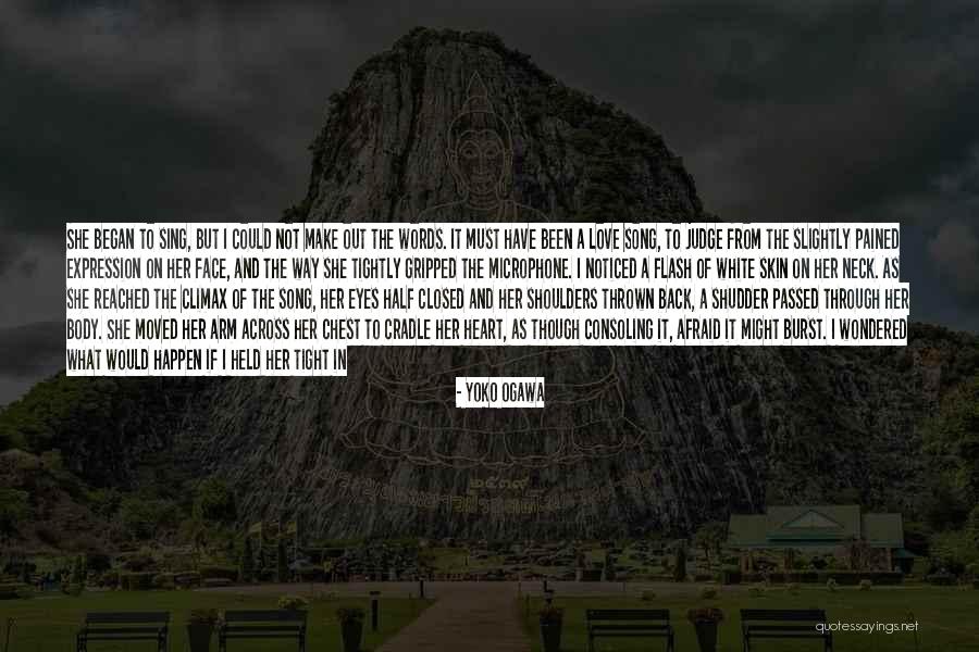 Yoko Ogawa Quotes 1072678