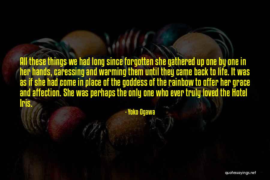 Yoko Ogawa Quotes 85293