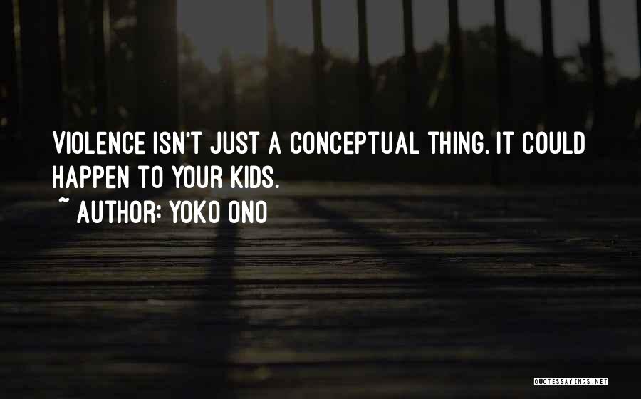 Yoko Ono Quotes 1892575