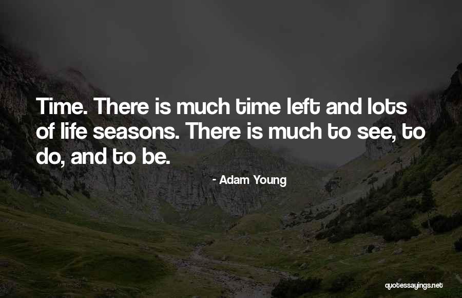 Yoko Ono Season Quotes By Adam Young Yoko Ono Season Quotes By Adam Young