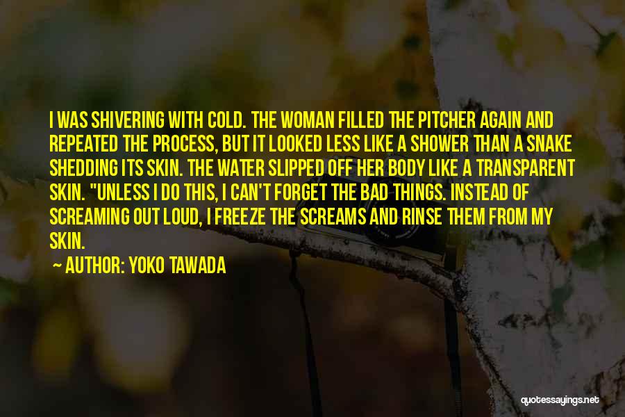 Yoko Tawada Quotes 2218900